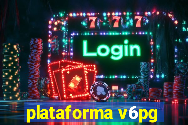 plataforma v6pg